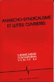 Anarcho-syndicalisme et luttes ouvrières